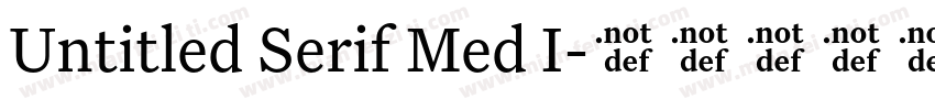 Untitled Serif Med I字体转换